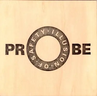 Illusion Of Safety - Probe