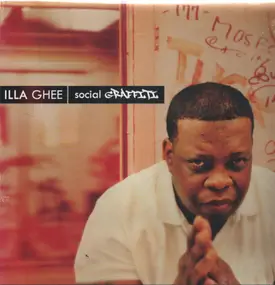 Illa Ghee - Social Graffiti