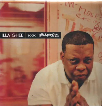 Illa Ghee - Social Graffiti