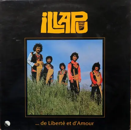 Illapu - ...De Liberté Et D'amour