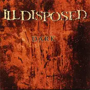 Illdisposed - Dark