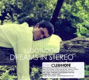 IlldotLogic - Dreams In Stereo