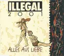 CD Single - Illegal 2001 - Alles Aus Liebe