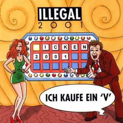 Illegal 2001 - Ich Kaufe Ein 'V'