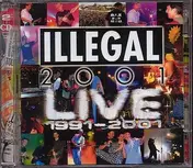 Illegal - Live 1991-2001