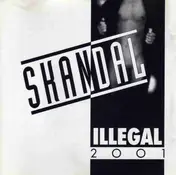 Illegal 2001 - Skandal