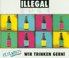 CD Single - Illegal 2001 - Wir Trinken Gern
