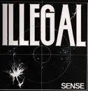 12inch Vinyl Single - Illegal - Sense