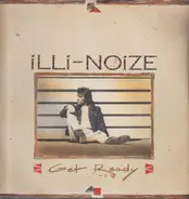 Illi Noize - Get Ready