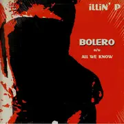 12inch Vinyl Single - Illin' P - Bolero