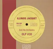 Illinois Jacquet And His Orchestra - Illinois Jacquet and his Orchestra