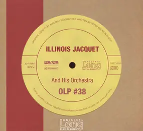 Illinois Jacquet - Illinois Jacquet and his Orchestra