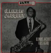 Illinois Jacquet - Flies Again