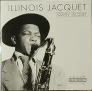 Illinois Jacquet - Jumpin' Jacquet