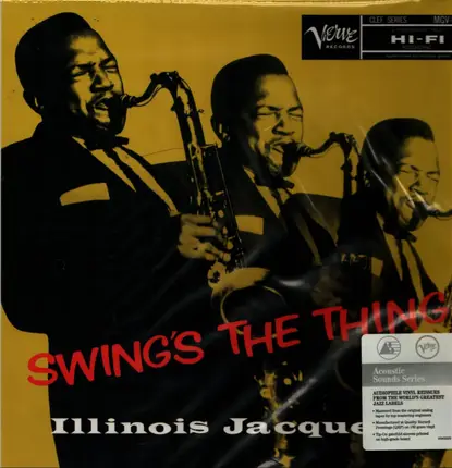 Illinois Jacquet - Swing's the Thing