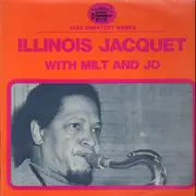 LP - Illinois Jacquet - With Milt And Jo