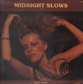Illinois Jacquet - Midnight Slows Vol. 8