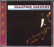 CD - Illinois Jacquet - Illinois Jacquet And His Orchestra