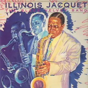 Illinois Jacquet - The Black Velvet Band