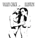 12inch Vinyl Single - Illinton - Valley Chick - White Vinyl