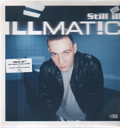Illmatic - Still ill EP