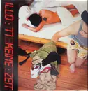 12inch Vinyl Single - Illo 77 - Keine Zeit