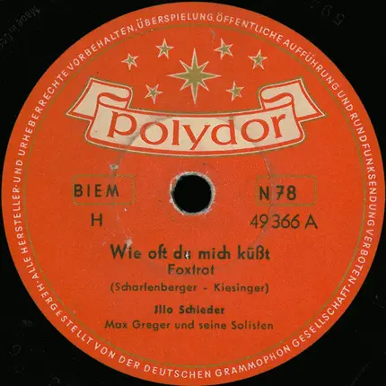 Illo Schieder / Max Greger Und Seine Solisten - Wie Oft Du Mich Küßt / Sieben Einsame Tage
