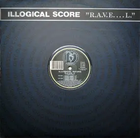 Illogical Score - R.A.V.E...L