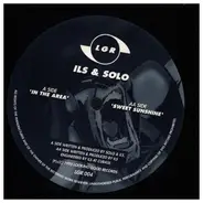Ils & Solo - In The Area / Sweet Sunshine