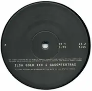 12inch Vinyl Single - Ilsa Gold - XXX 4 Gasometertrax