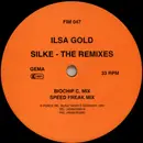 12'' - Ilsa Gold - Silke (The Remixes)
