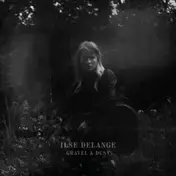 Ilse Delange - Gravel & Dust