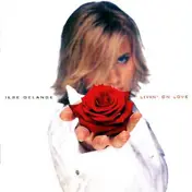 Ilse Delange - Livin' on Love