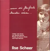 LP - Ilse Scheer , Bertolt Brecht , Hanns Eisler , Paul Dessau - ...Wenn Die Haifische Menschen Wären...