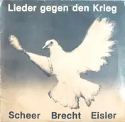 Ilse Scheer - Lieder Gegen Den Krieg (Die Städte Stehen Noch)
