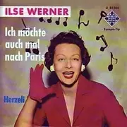 7inch Vinyl Single - Ilse Werner - Ich Möchte Auch Mal Nach Paris