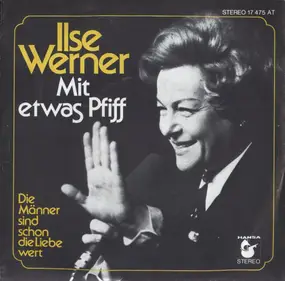 ilse werner - Mit Etwas Pfiff