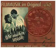 Ilse Werner, Lisa Lesco, Marika Rökk a.o. - Filmmusik im Original 1942-1944