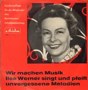 Ilse Werner - Wir machen Musik