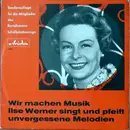 10'' - Ilse Werner - Wir Machen Musik