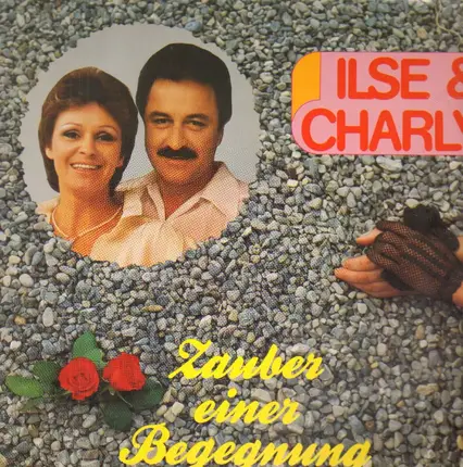 Ilse & Charly - Zauber einer Begegnung