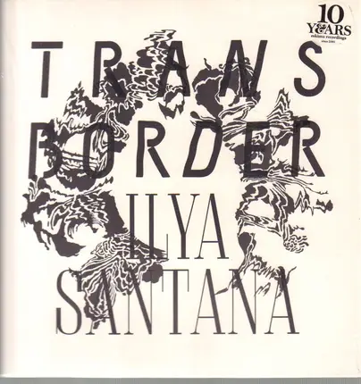 Ilya Santana - Transborder