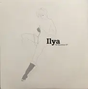 Ilya - The Revelation EP