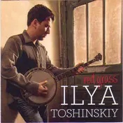 Ilya Toshinsky - Red Grass