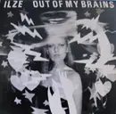 12inch Vinyl Single - Ilze - Out Of My Brains