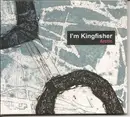 CD - I'm Kingfisher - Arctic - Digipak.