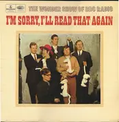 I'm Sorry, I'll Read That Again, I'm Sorry I'll R