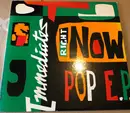 12inch Vinyl Single - Immediates - Right Now - EP