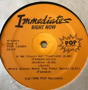 12inch Vinyl Single - Immediates - Right Now - EP