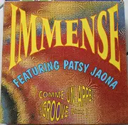 12inch Vinyl Single - Immense Featuring Patsy Jaona - Comme Un Appel (Groove Mix)